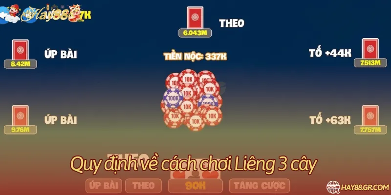 Quy định về cách chơi Liêng 3 cây
